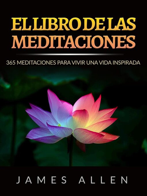 Title details for El Libro de las Meditaciones (Traducido) by James Allen - Available
